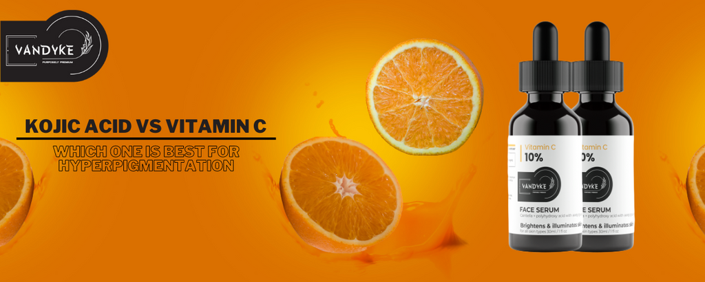 Kojic Acid vs Vitamin C Which One Is Best For Hyperpigmentation