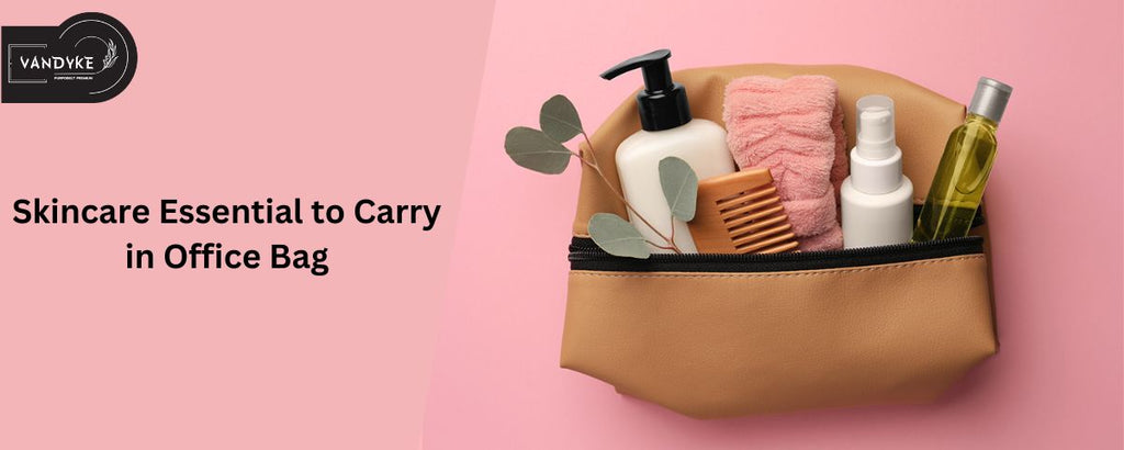 Skincare Essential to Carry in Office Bag