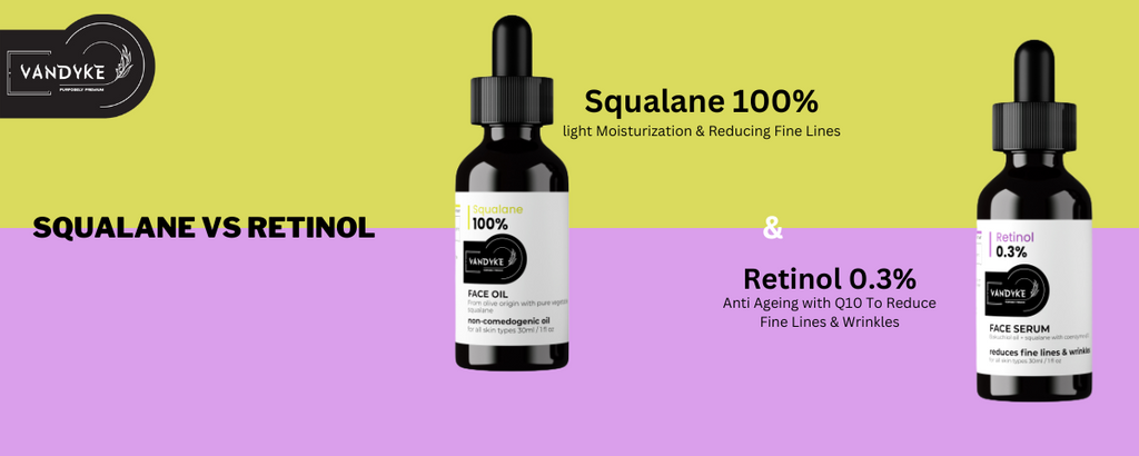 Squalane vs Retinol Exploring the Best Choices for Your Skin