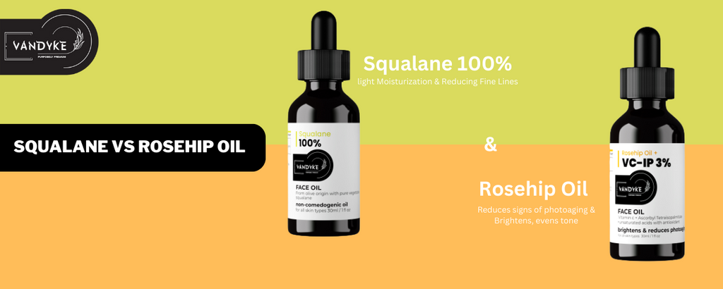 Squalane VS Rosehip Oil Which is More Better For Your skin