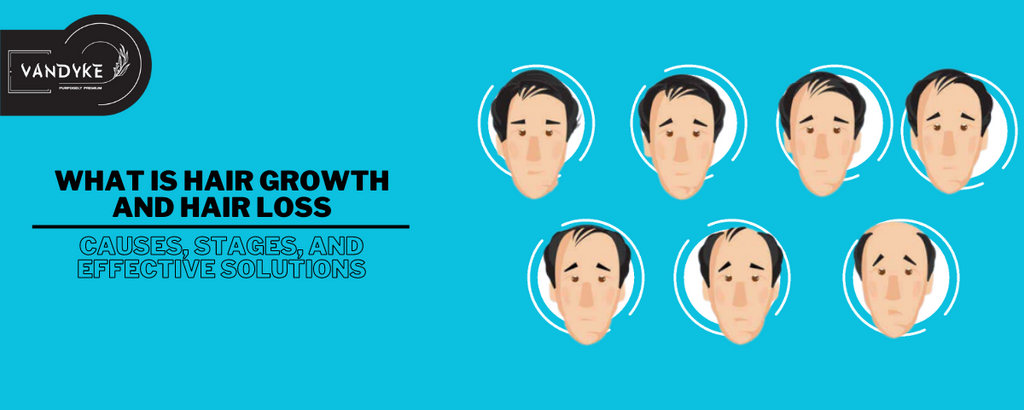 What is Hair Growth and Hair Loss Causes, Stages, and Effective Solutions