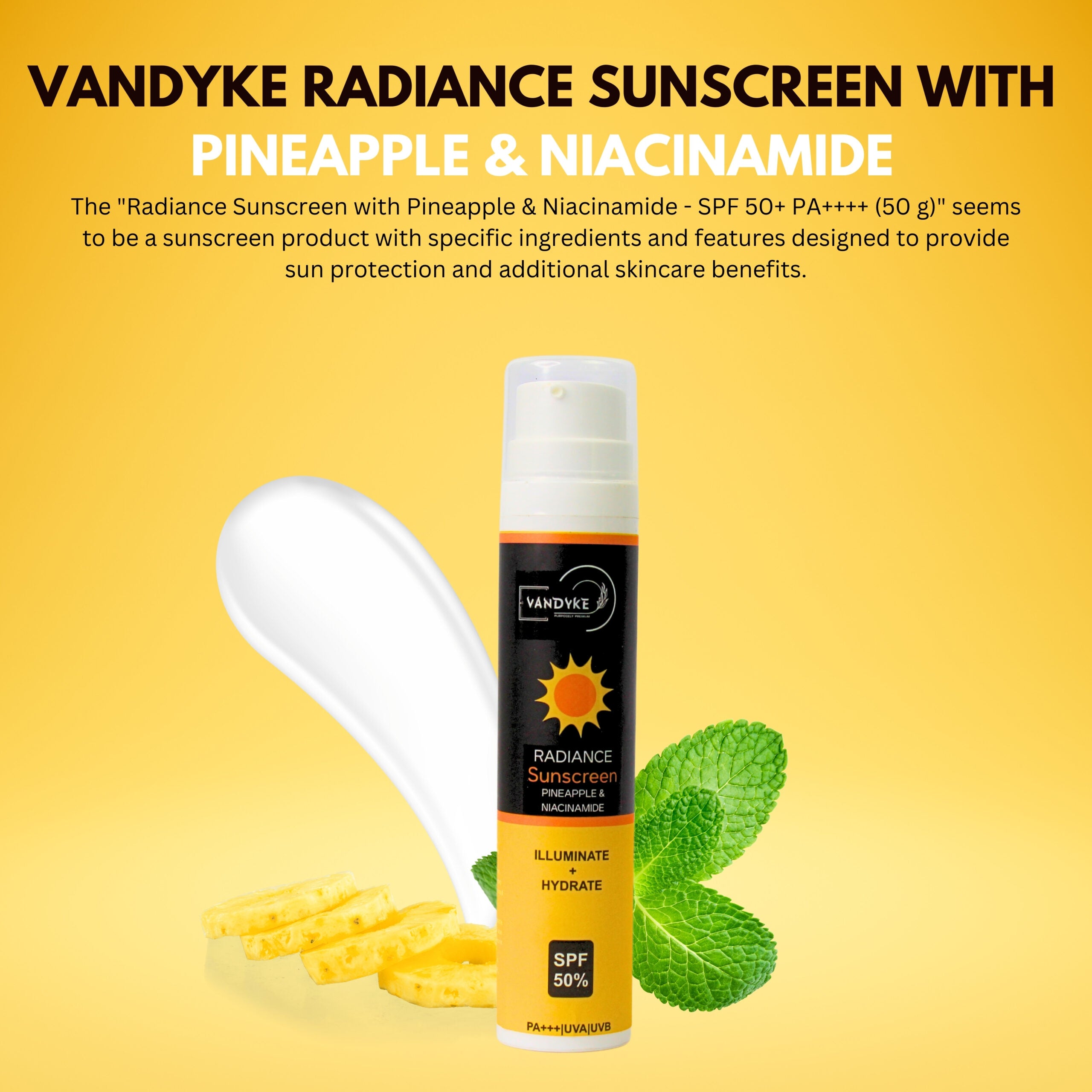 Pineapple Niacinamide Sunscreen - Vandyke