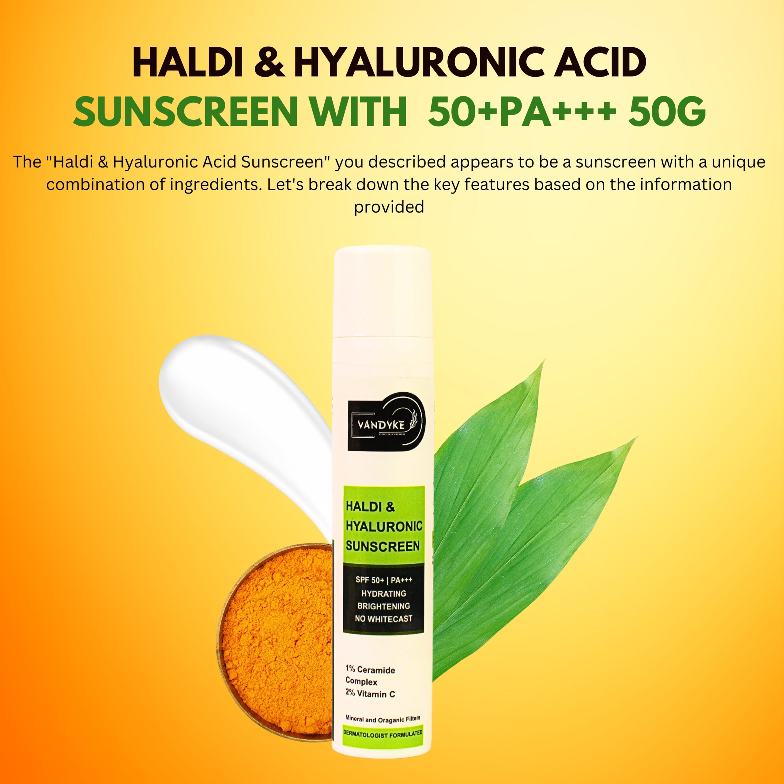 Vandyke Haldi & Hyaluronic Sunscreen